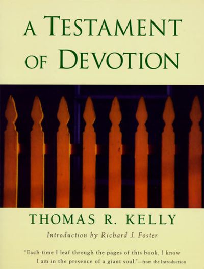 Testament Of Devotion By Thomas Kelly (Paperback) 9780060643614