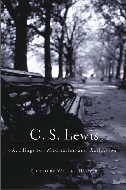 C S Lewis Readings for Meditation and Reflection By Lewis C S