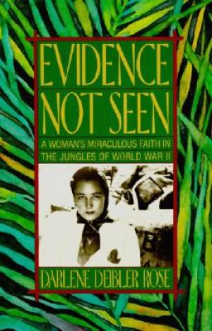 Evidence Not Seen By Darlene Deibler Rose (Paperback) 9780060670207