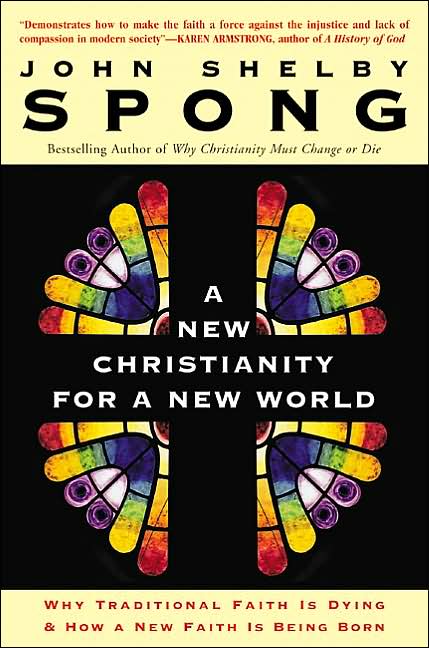 New Christianity For A New World By John Shelby Spong (Paperback)