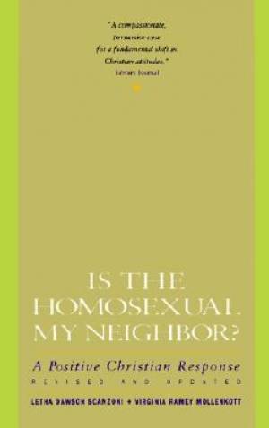 Is the Homosexual My Neighbor