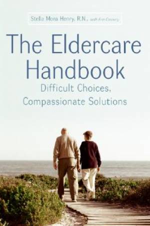 Eldercare Handbook By Stella Mora Henry (Paperback) 9780060776916