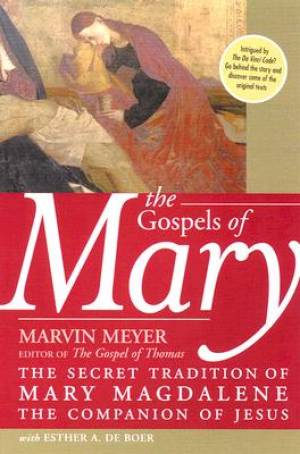 The Gospels of Mary By Marvin W Meyer (Paperback) 9780060834517