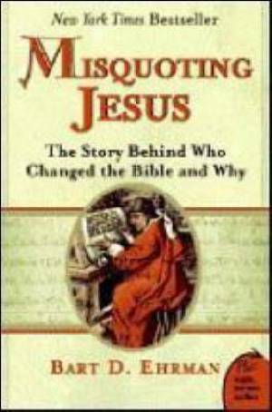 Misquoting Jesus By Bart Ehrman (Paperback) 9780060859510