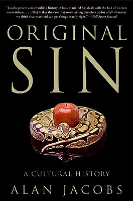 Original Sin A Cultural History By Jacobs Alan (Paperback)