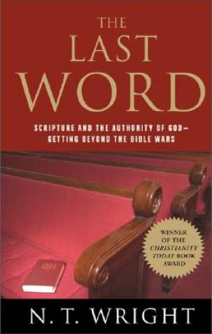 Last Word By N T Wright (Paperback) 9780060872618