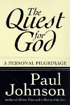 The Quest for God Personal Pilgrimage a By Johnson Paul (Paperback)