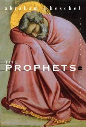 The Prophets By Abraham J Heschel (Paperback) 9780060936990