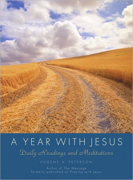 Year With Jesus By Eugene H Peterson (Hardback) 9780061118432