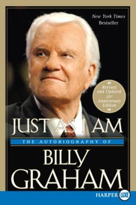 Just as I Am The Autobiography of Billy Graham By Graham Billy