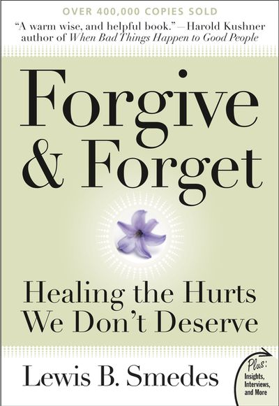 Forgive And Forget By Lewis B Smedes (Paperback) 9780061285820