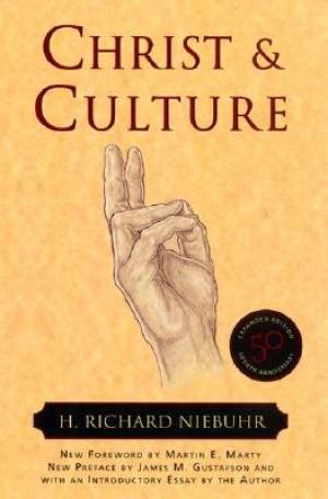 Christ And Culture By Richard H Neibuhr (Hardback) 9780061300035