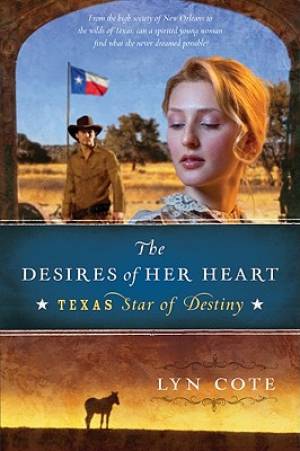 Desires Of Her Heart By Lyn Cote (Paperback) 9780061373411