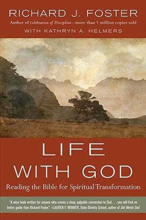 Life with God By Richard J Foster (Paperback) 9780061671746