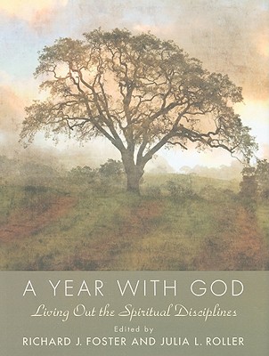 Year With God By Richard J Foster (Hardback) 9780061768200