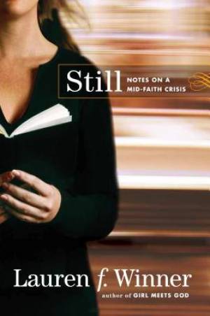 Still By Lauren Winner (Paperback) 9780061768286