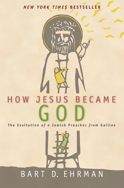 How Jesus Became God By Bart D Ehrman (Paperback) 9780061778193