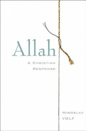 Allah By Miroslav Volf (Paperback) 9780061927089