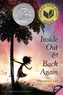 Inside Out and Back Again A Newbery Honor Award Winner By Thanhha Lai