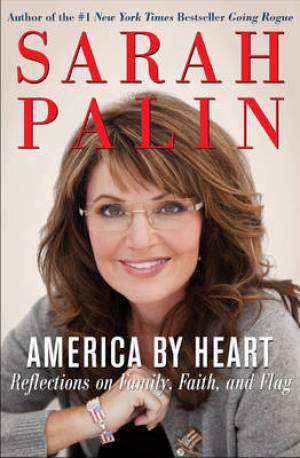 America By Heart By Sarah Palin (Hardback) 9780062010964