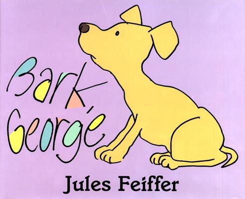 Bark George By Jules Feiffer (Hardback) 9780062051851