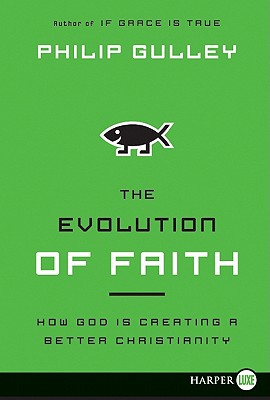 The Evolution of Faith LP By Gulley Philip (Paperback) 9780062065278