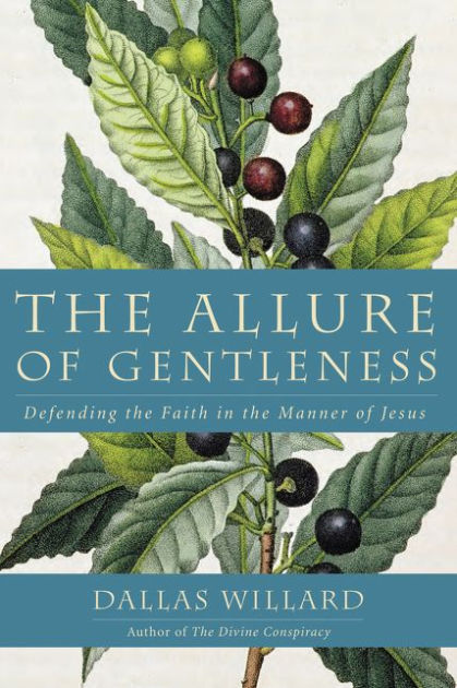 The Allure of Gentleness By Willard Dallas (Paperback) 9780062114099