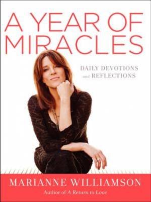 A Year of Miracles By Marianne Williamson (Hardback) 9780062205506