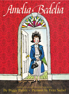 Amelia Bedelia By Peggy Parish (Hardback) 9780062209696