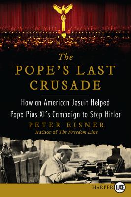 The Pope's Last Crusade LP By Eisner Peter (Paperback) 9780062222978