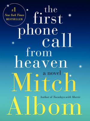 The First Phone Call from Heaven By Albom Mitch (Paperback)