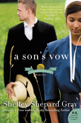 A Son's Vow The Charmed Amish Life Book One By Shelley Shepard Gray