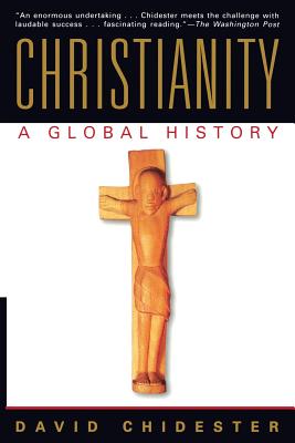 Christianity A Global History By Chidester David (Paperback)