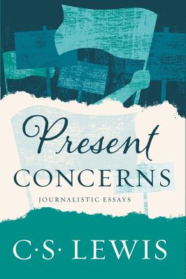 Present Concerns Journalistic Essays