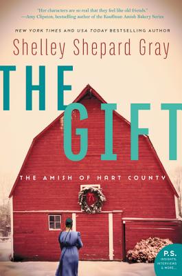 The Gift The Amish of Hart County By Shelley Shepard Gray (Hardback)