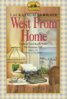 West From Home By Laura Ingalls Wilder (Paperback) 9780064400817