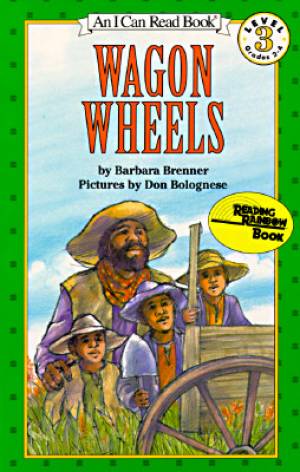 Wagon Wheels By Barbara Brenner (Paperback) 9780064440523