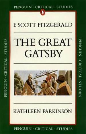 Great Gatsby By Kathleen Parkinson (Paperback) 9780140771978