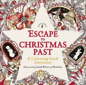 Escape to Christmas Past A Colouring Book Adventure (Paperback)