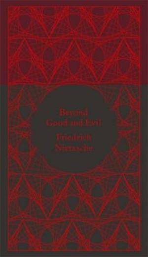 Beyond Good And Evil By Friedrich Nietzsche (Hardback) 9780141395838