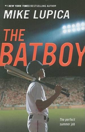 Batboy Every Kids Perfect Summer Job By Lupica Mike (Paperback)