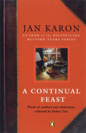 Continual Feast By Jan Karon (Paperback) 9780143036562