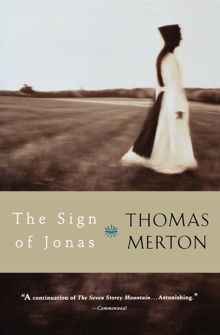 The Sign of Jonas By Merton Thomas (Paperback) 9780156028004