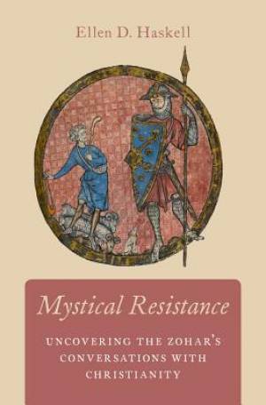 Mystical Resistance By Ellen Davina Haskell (Hardback) 9780190600433