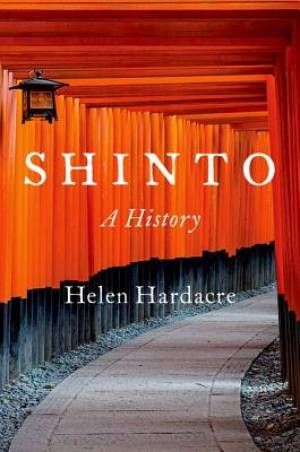 Shinto By Helen Hardacre (Hardback) 9780190621711