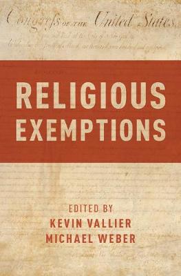 Religious Exemptions By Vallier Kevin Weber Michael (Hardback)