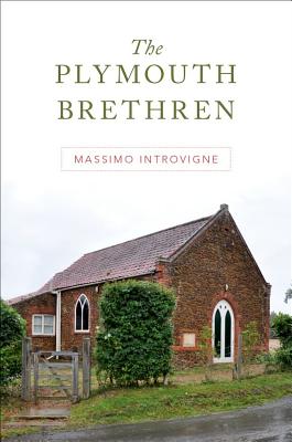 The Plymouth Brethren By Introvigne Massimo (Hardback) 9780190842420