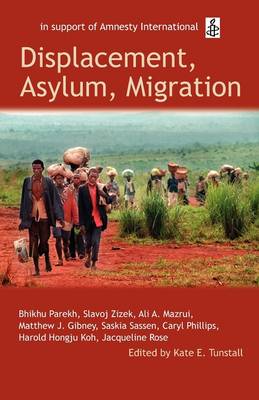 Displacement Asylum Migration By Tunstall Kate E (Paperback)