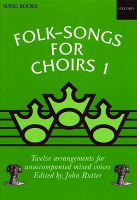 Folk-Songs For Choirs 1 By Oxford University Press (Paperback)