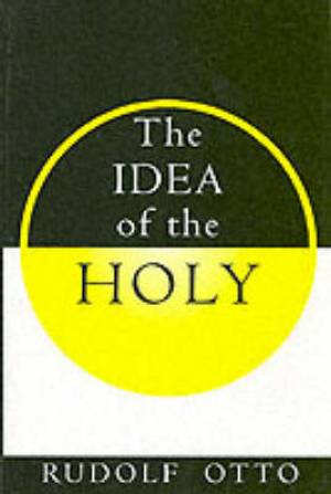 Idea Of The Holy By Otto (Paperback) 9780195002102